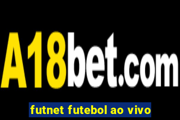 futnet futebol ao vivo